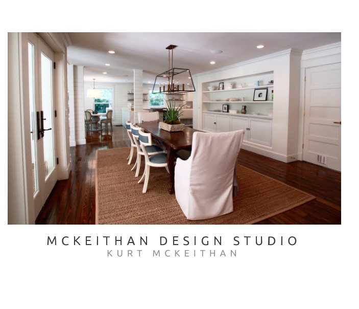 View MCKEITHAN DESIGN STUDIO by KURT MCKEITHAN