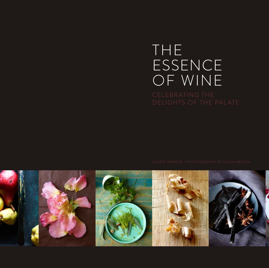 View The Essence of Wine by Alder Yarrow
